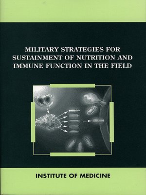 cover image of Military Strategies for Sustainment of Nutrition and Immune Function in the Field